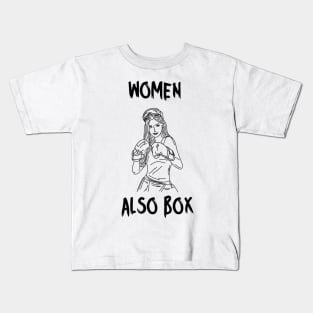 Women also box  (light) Kids T-Shirt